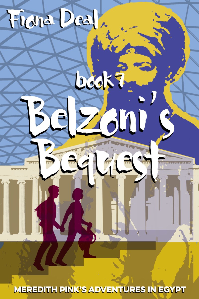 An image of the cover of the Fiona Deal book, Belzoni’s Bequest.