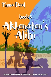 An image of the cover of the Fiona Deal book, Akhenaten’s Alibi.