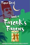 An image of the cover of the Fiona Deal book, Farouk’s Fancies.