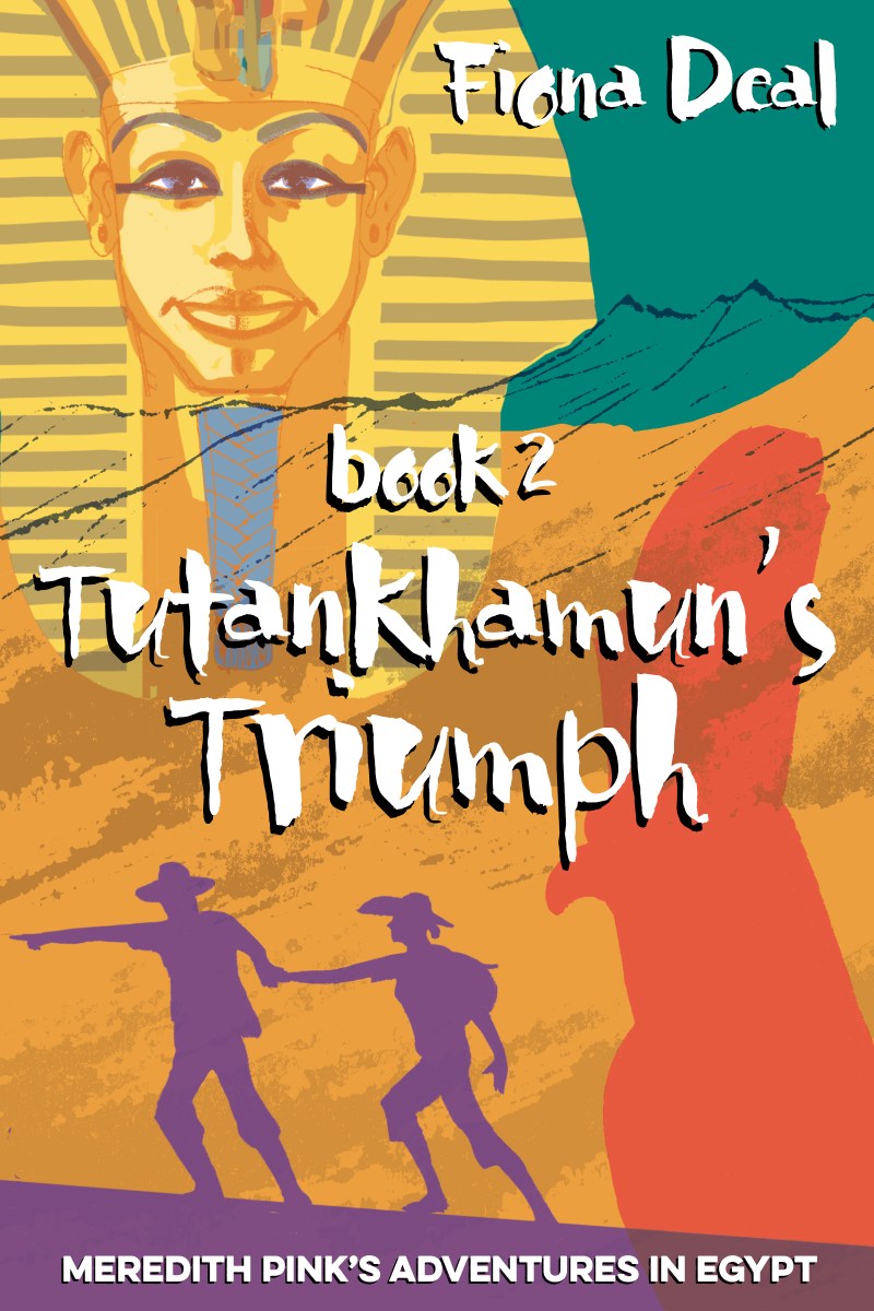 An image of the cover of the Fiona Deal book, Tutankhamun’s Triumph.